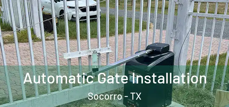  Automatic Gate Installation Socorro - TX