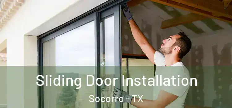 Sliding Door Installation Socorro - TX